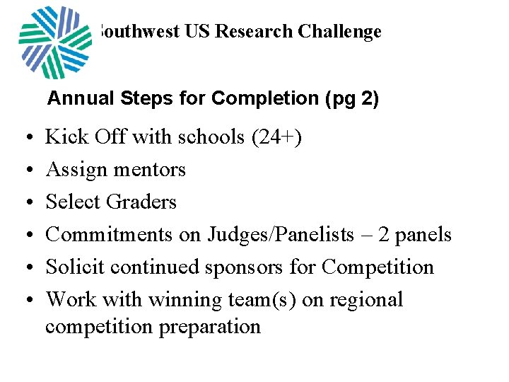 Southwest US Research Challenge Annual Steps for Completion (pg 2) • • • Kick