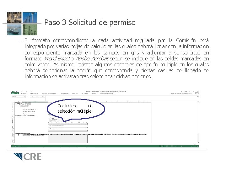 Paso 3 Solicitud de permiso – El formato correspondiente a cada actividad regulada por Paso 3 Solicitud de permiso – El formato correspondiente a cada actividad regulada por