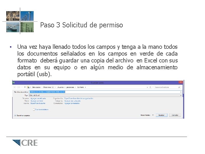 Paso 3 Solicitud de permiso • Una vez haya llenado todos los campos y Paso 3 Solicitud de permiso • Una vez haya llenado todos los campos y