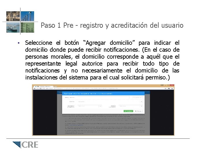 Paso 1 Pre - registro y acreditación del usuario • Seleccione el botón “Agregar Paso 1 Pre - registro y acreditación del usuario • Seleccione el botón “Agregar
