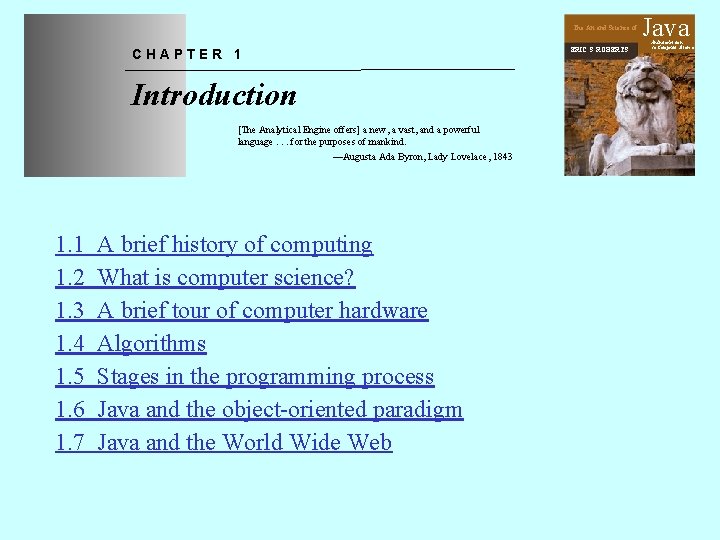 The Art and Science of ERIC S. ROBERTS CHAPTER 1 Introduction [The Analytical Engine
