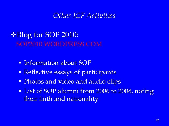 Other ICF Activities v. Blog for SOP 2010: SOP 2010. WORDPRESS. COM 2010. wordpress.
