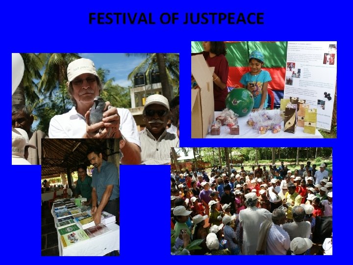 FESTIVAL OF JUSTPEACE 