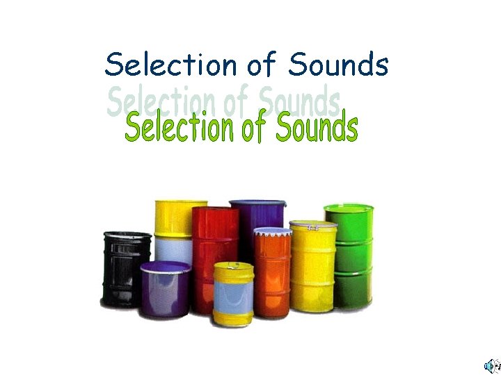 Selection of Sounds 