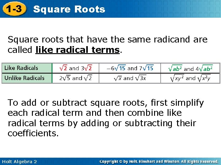 1 -3 Square Roots Square roots that have the same radicand are called like
