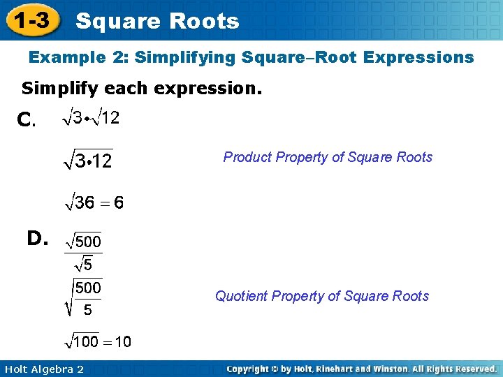 1 -3 Square Roots Example 2: Simplifying Square–Root Expressions Simplify each expression. C. Product