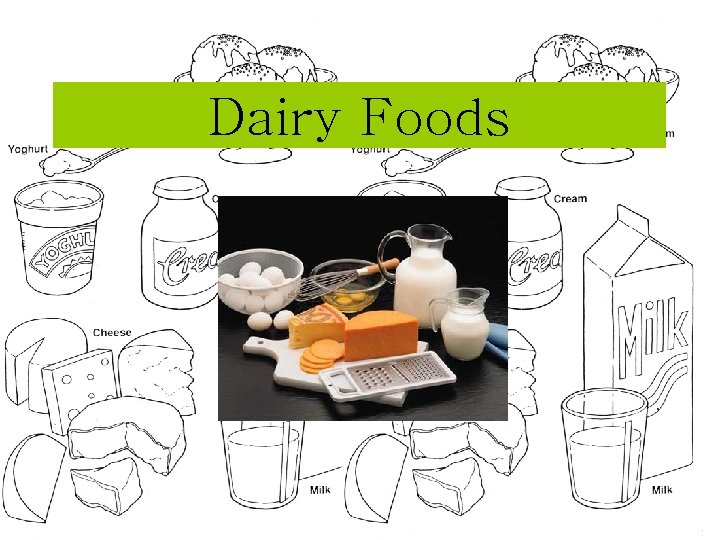 Dairy Foods 