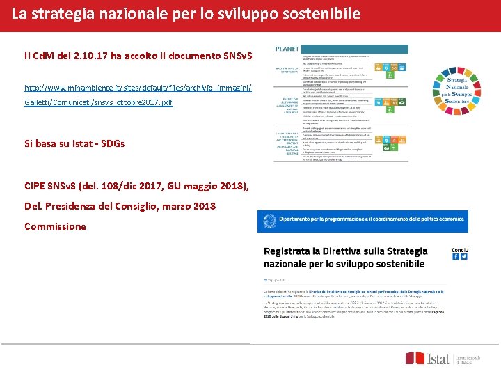 La strategia nazionale per lo sviluppo sostenibile Il Cd. M del 2. 10. La strategia nazionale per lo sviluppo sostenibile Il Cd. M del 2. 10.