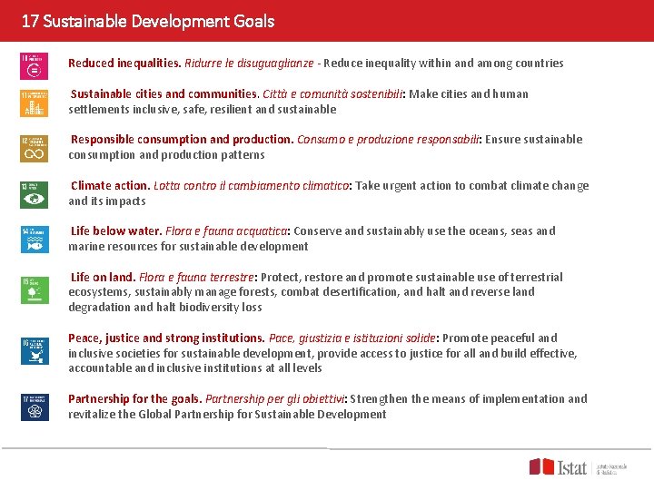 17 Sustainable Development Goals Reduced inequalities. Ridurre le disuguaglianze - Reduce inequality within and