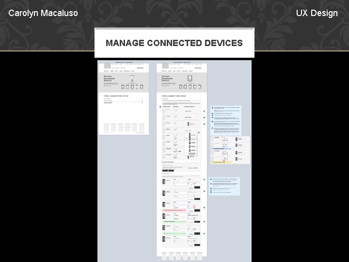 Carolyn Macaluso UX Design MANAGE CONNECTED DEVICES Round 1 Wireframes 