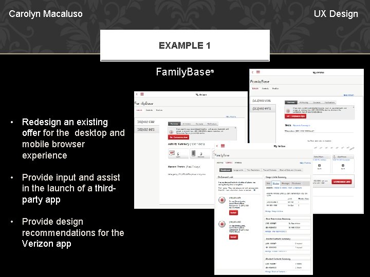 Carolyn Macaluso UX Design EXAMPLE 1 Family. Base® • Redesign an existing offer for