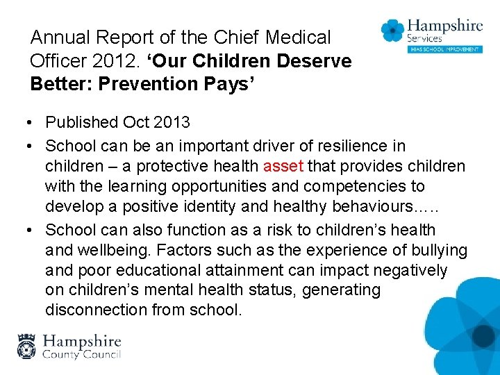Annual Report of the Chief Medical Officer 2012. ‘Our Children Deserve Better: Prevention Pays’