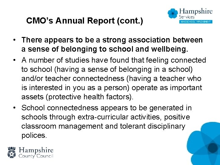 CMO’s Annual Report (cont. ) • There appears to be a strong association between