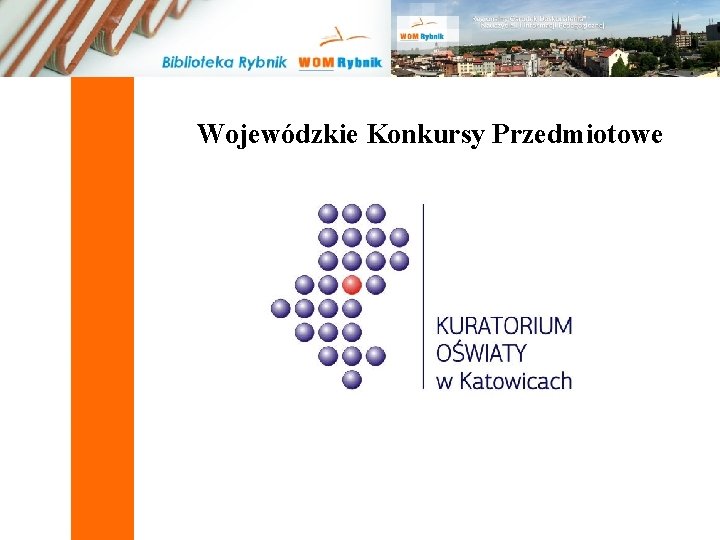 Wojewódzkie Konkursy Przedmiotowe 