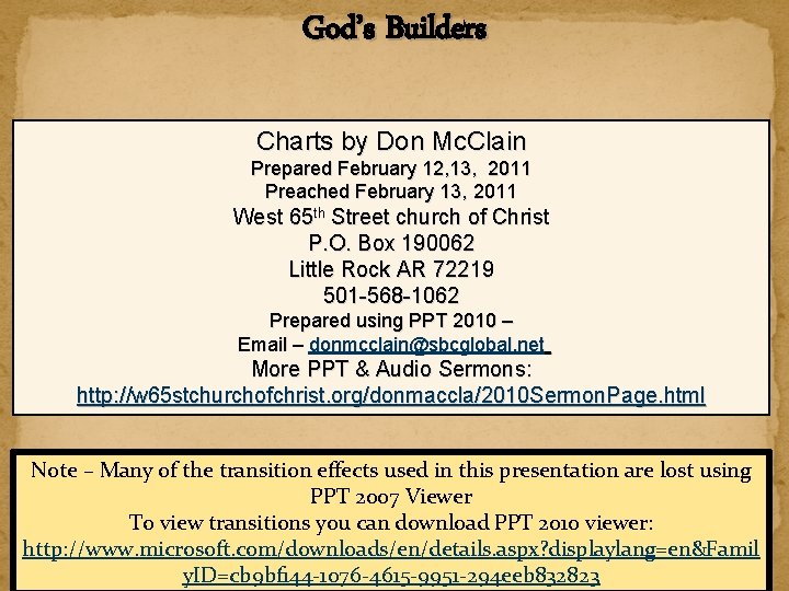 God’s Builders Charts by Don Mc. Clain Prepared February 12, 13, 2011 Preached February
