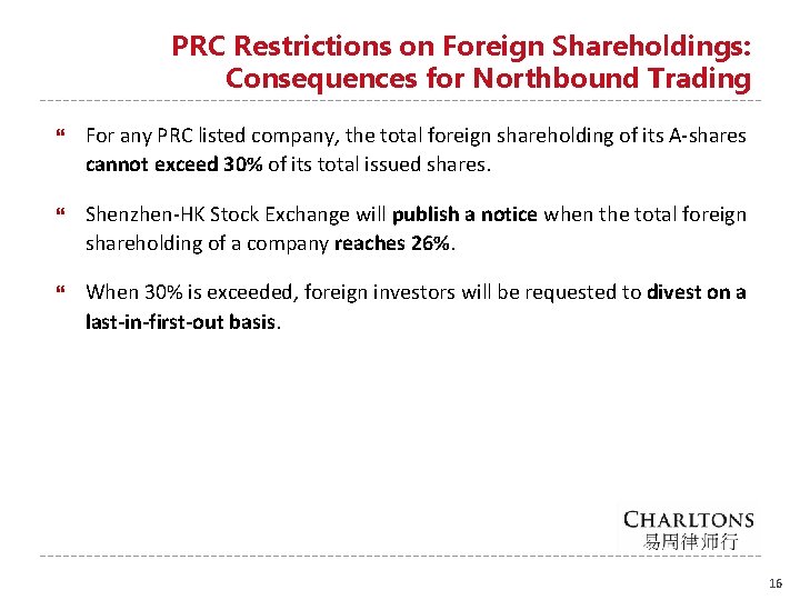 PRC Restrictions on Foreign Shareholdings: Consequences for Northbound Trading For any PRC listed company,