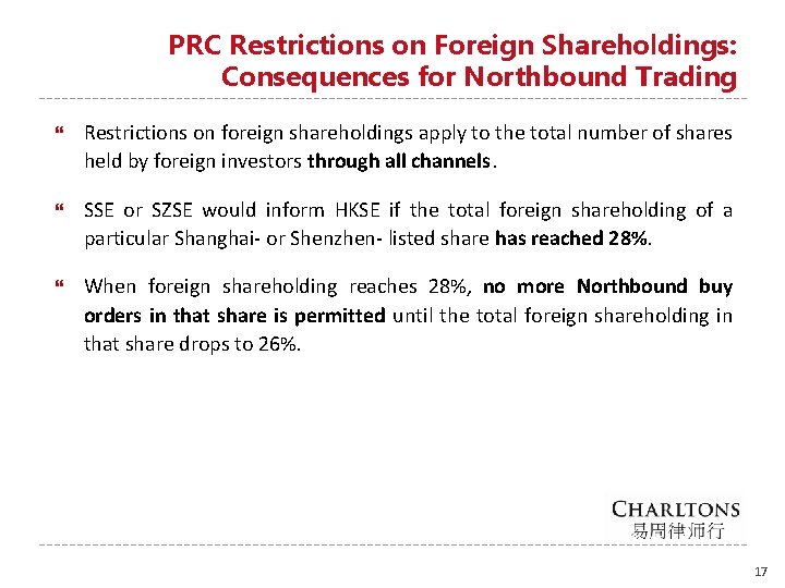 PRC Restrictions on Foreign Shareholdings: Consequences for Northbound Trading Restrictions on foreign shareholdings apply