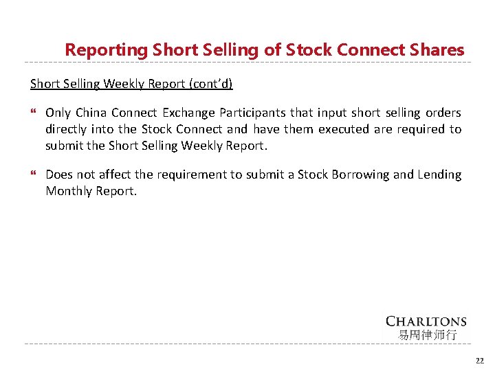 Reporting Short Selling of Stock Connect Shares Short Selling Weekly Report (cont’d) Only China