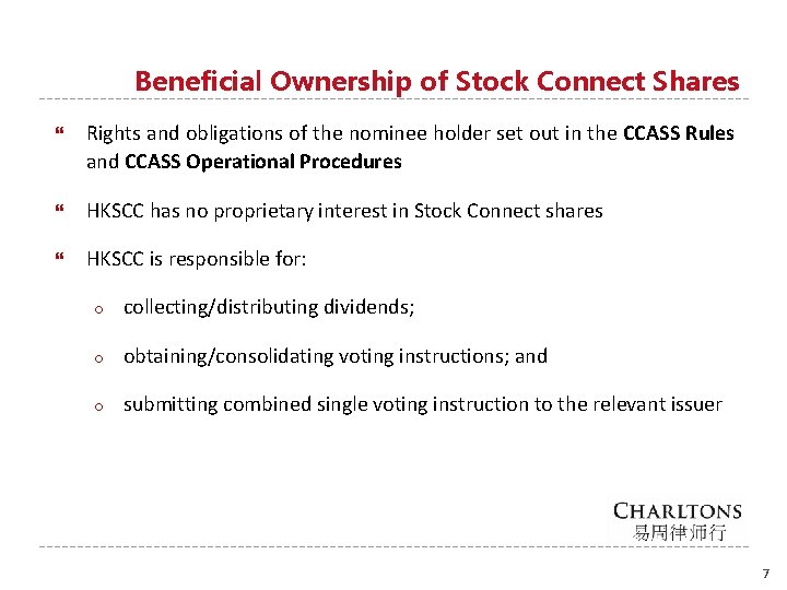 Beneficial Ownership of Stock Connect Shares Rights and obligations of the nominee holder set