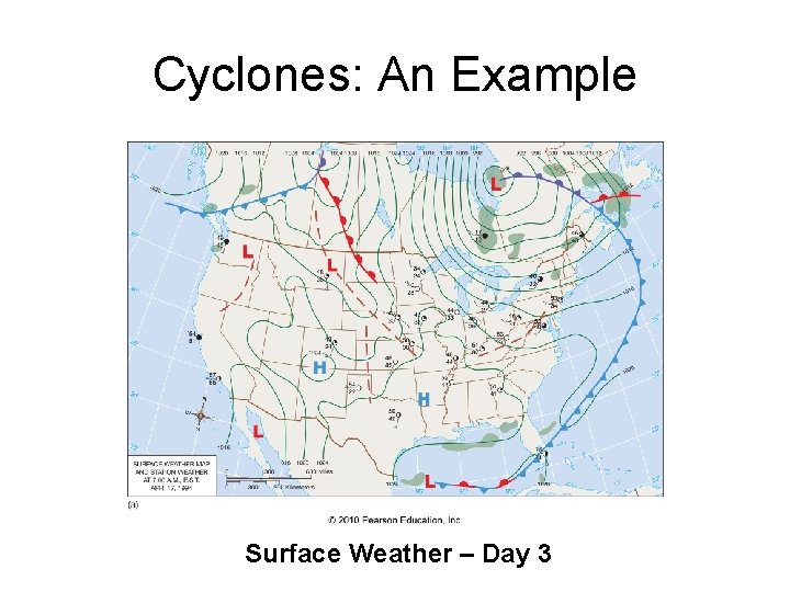 Cyclones: An Example Surface Weather – Day 3 