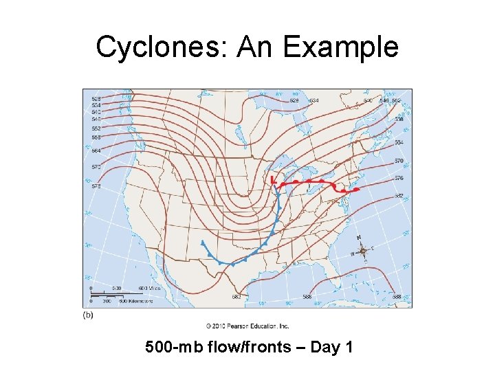 Cyclones: An Example 500 -mb flow/fronts – Day 1 