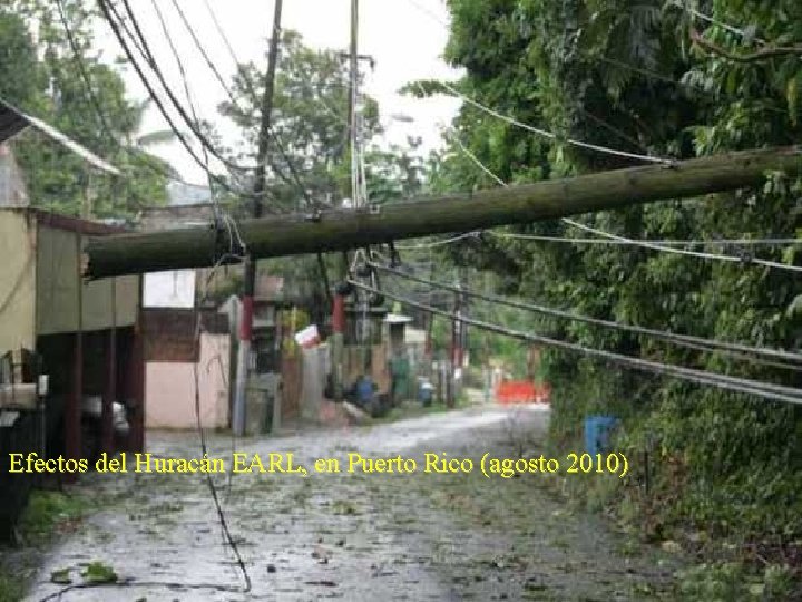 Efectos del Huracán EARL, en Puerto Rico (agosto 2010) 