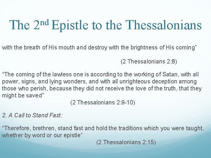 The 2 nd Epistle to the Thessalonians with the breath of His mouth and