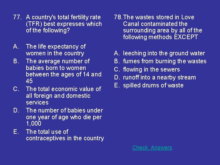 77. A country's total fertility rate (TFR) best expresses which of the following? A. 77. A country's total fertility rate (TFR) best expresses which of the following? A.
