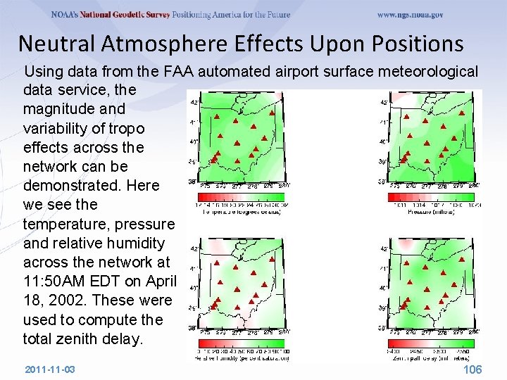 Neutral Atmosphere Effects Upon Positions Using data from the FAA automated airport surface meteorological