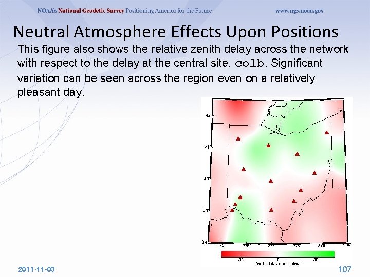 Neutral Atmosphere Effects Upon Positions This figure also shows the relative zenith delay across