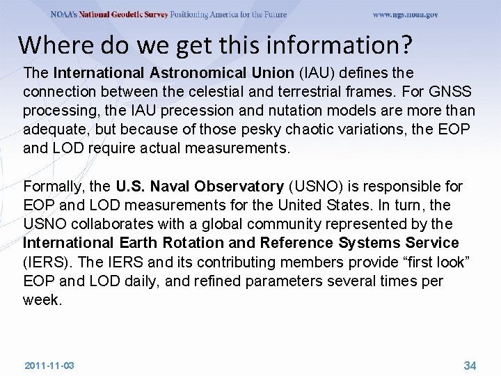 Where do we get this information? The International Astronomical Union (IAU) defines the connection