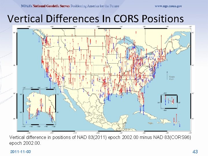 Vertical Differences In CORS Positions Vertical difference in positions of NAD 83(2011) epoch 2002.