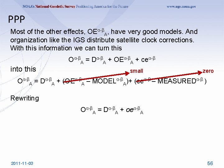 PPP Most of the other effects, OEα-βA, have very good models. And organization like