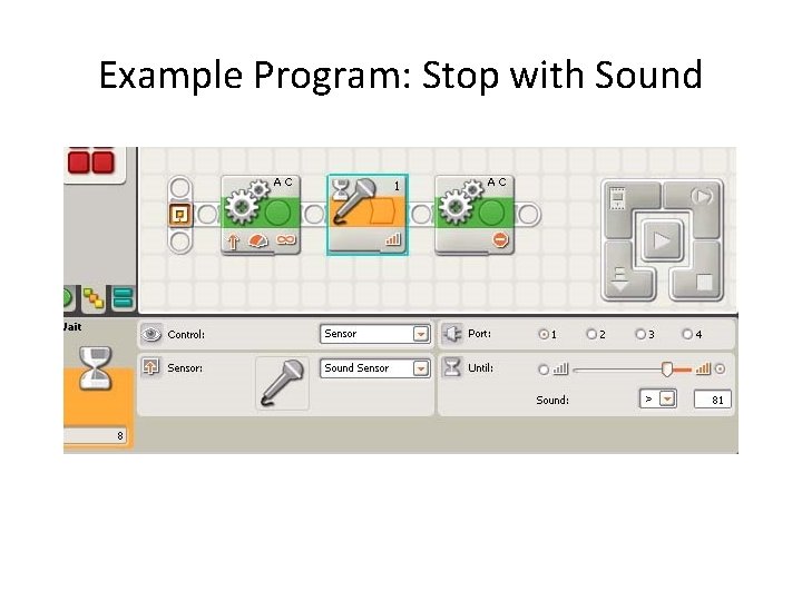 Example Program: Stop with Sound 