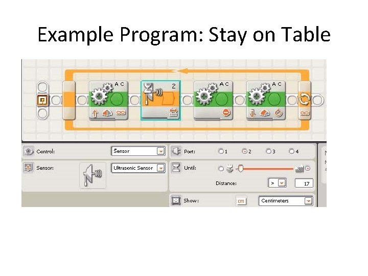 Example Program: Stay on Table 