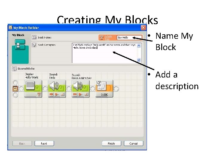 Creating My Blocks • Name My Block • Add a description 