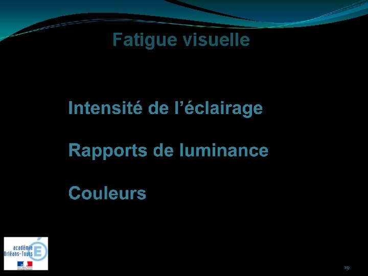 Fatigue visuelle 19 