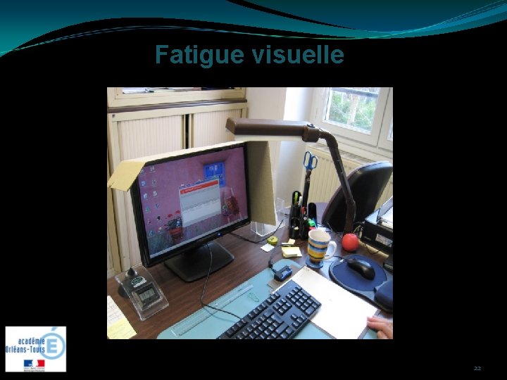 Fatigue visuelle 22 