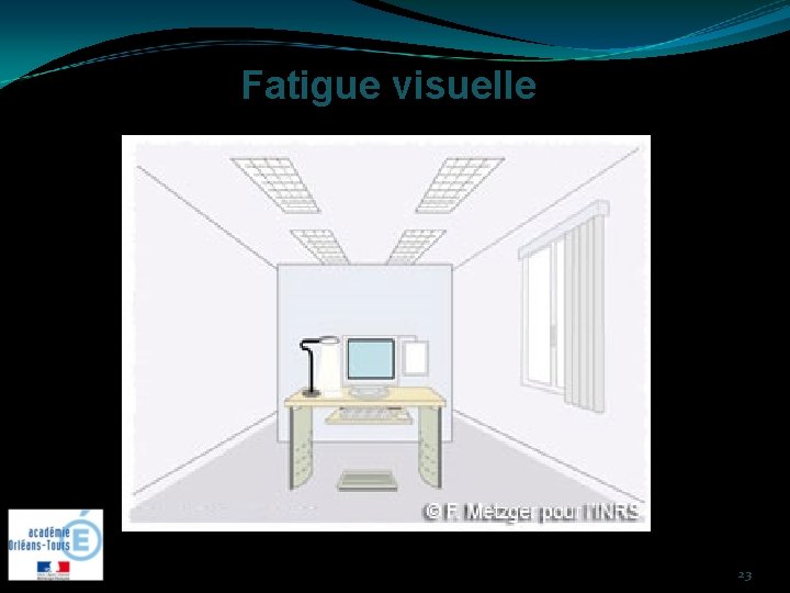 Fatigue visuelle 23 