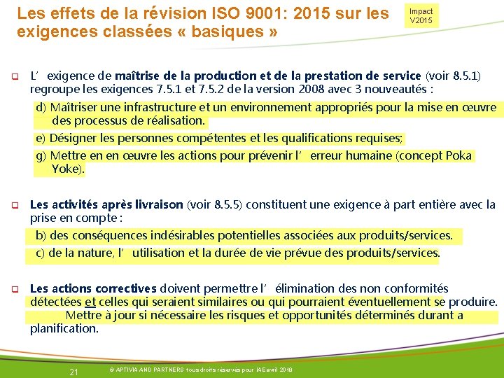 Les effets de la révision ISO 9001: 2015 sur les exigences classées « basiques Les effets de la révision ISO 9001: 2015 sur les exigences classées « basiques