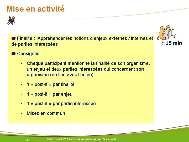 Mise en activité Finalité : Appréhender les notions d’enjeux externes / internes et de Mise en activité Finalité : Appréhender les notions d’enjeux externes / internes et de