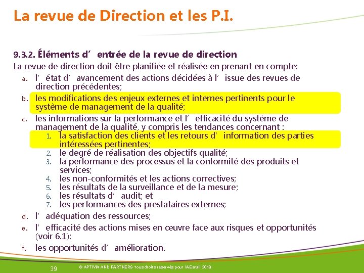 La revue de Direction et les P. I. 9. 3. 2. Éléments d’entrée de La revue de Direction et les P. I. 9. 3. 2. Éléments d’entrée de