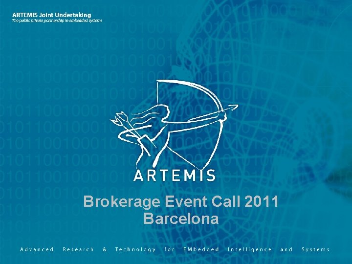 Brokerage Event Call 2011 Barcelona 