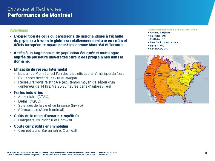 Entrevues et Recherches Performance de Montréal Avantages • L’expédition de colis ou cargaisons de