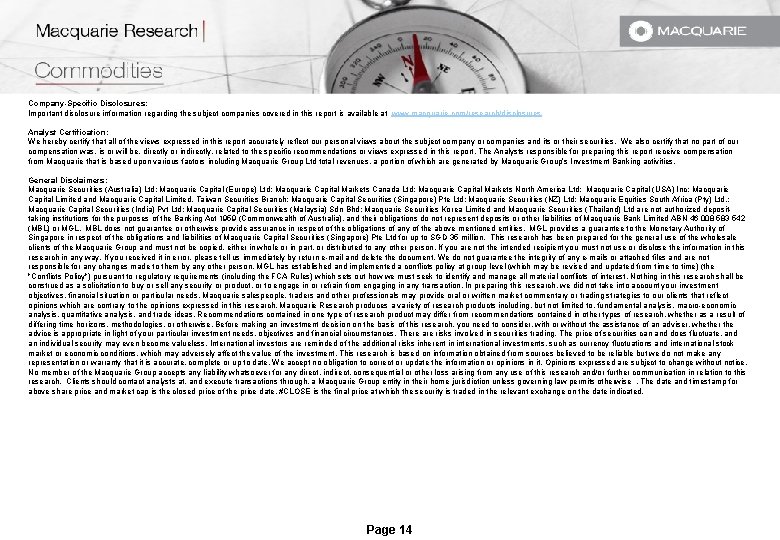 Company-Specific Disclosures: Important disclosure information regarding the subject companies covered in this report is Company-Specific Disclosures: Important disclosure information regarding the subject companies covered in this report is