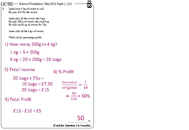 GCSE 1 Edexcel Foundation: May 2018 Paper 1, Q 21 Jamie buys 4 kg