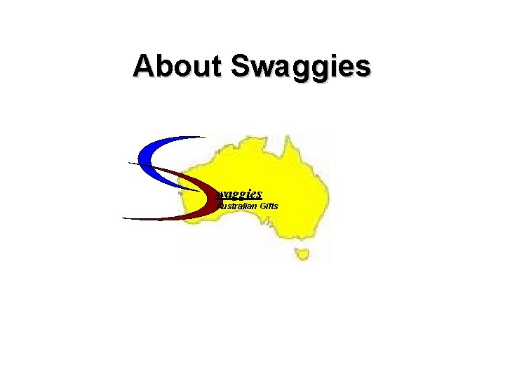 About Swaggies Australian Gifts 