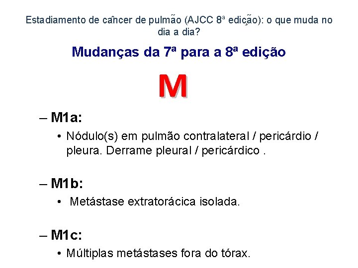 Estadiamento de ca ncer de pulma o (AJCC 8 a edic a o): o