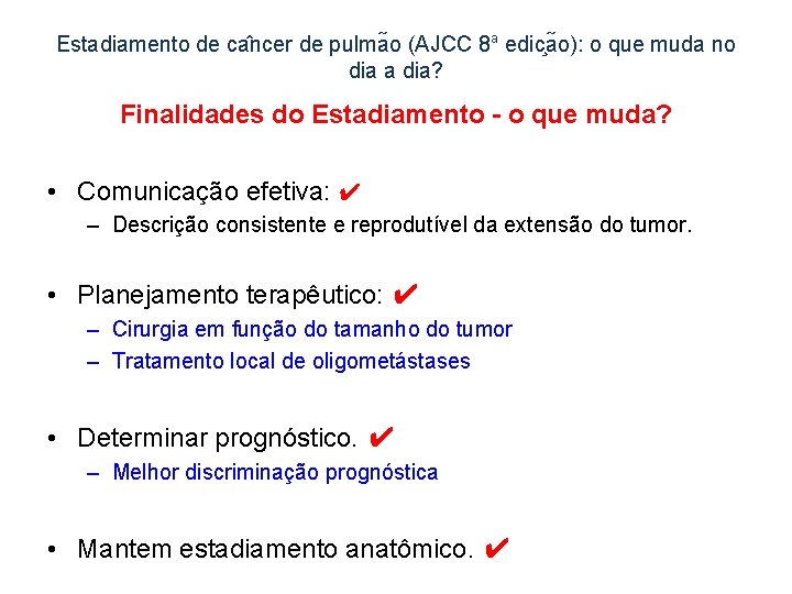 Estadiamento de ca ncer de pulma o (AJCC 8 a edic a o): o