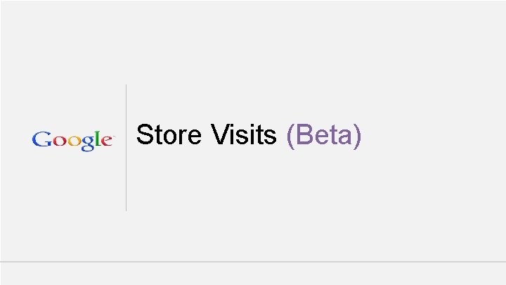 Store Visits (Beta) 